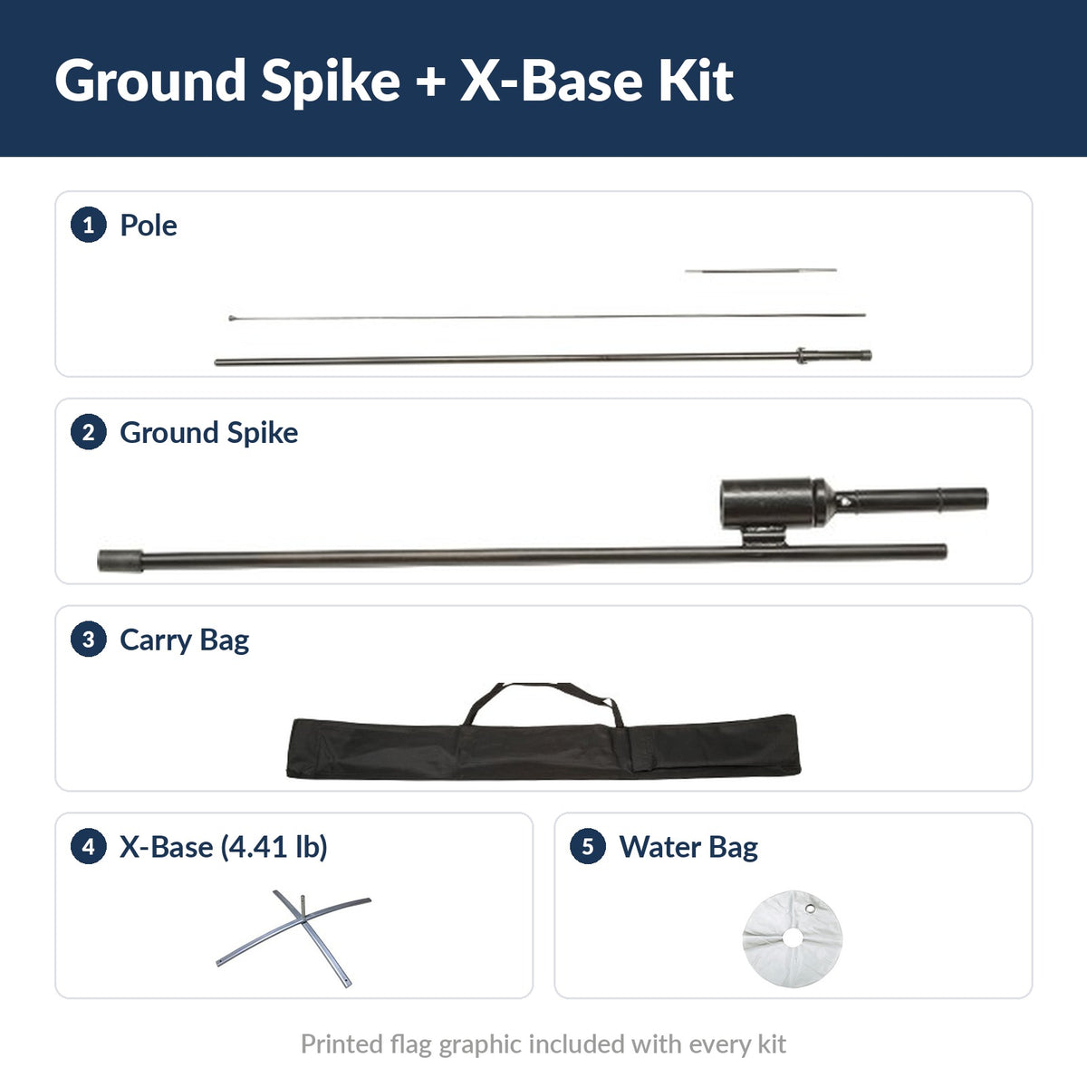 Ground Spike + X-Base Kit contents: pole, ground spike, carry bag, X-base and water bag